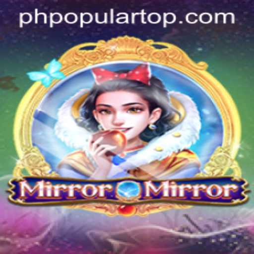 MirrorMirror: The Latest PH Popular Game Taking the Gaming World by Storm